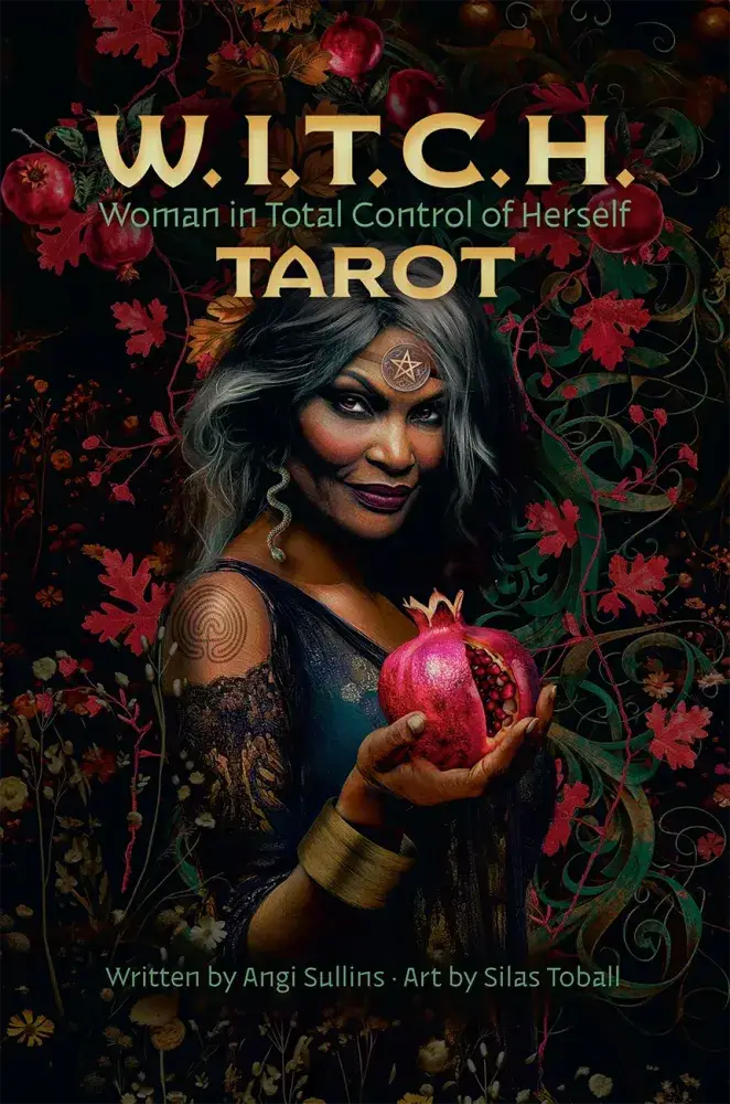 W.I.T.C.H. Tarot: Woman in Total Control of Herself